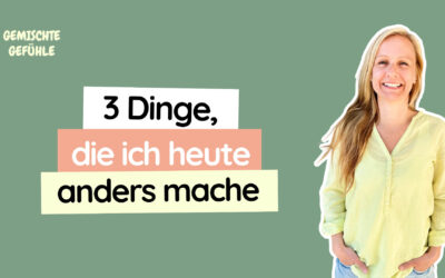 #49 Wie meine Angststörung mein Leben verändert hat – 3 Dinge, die ich heute anders mache