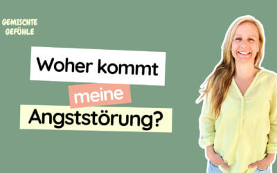 #61 Woher kommt meine Angststörung?