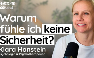 #85 Warum Sicherheit sich nicht so anfühlt, als wir denken – und was Dein Nervensystem wirklich braucht