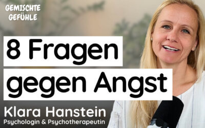 #92 8 Fragen, die Deiner Angst die Macht nehmen