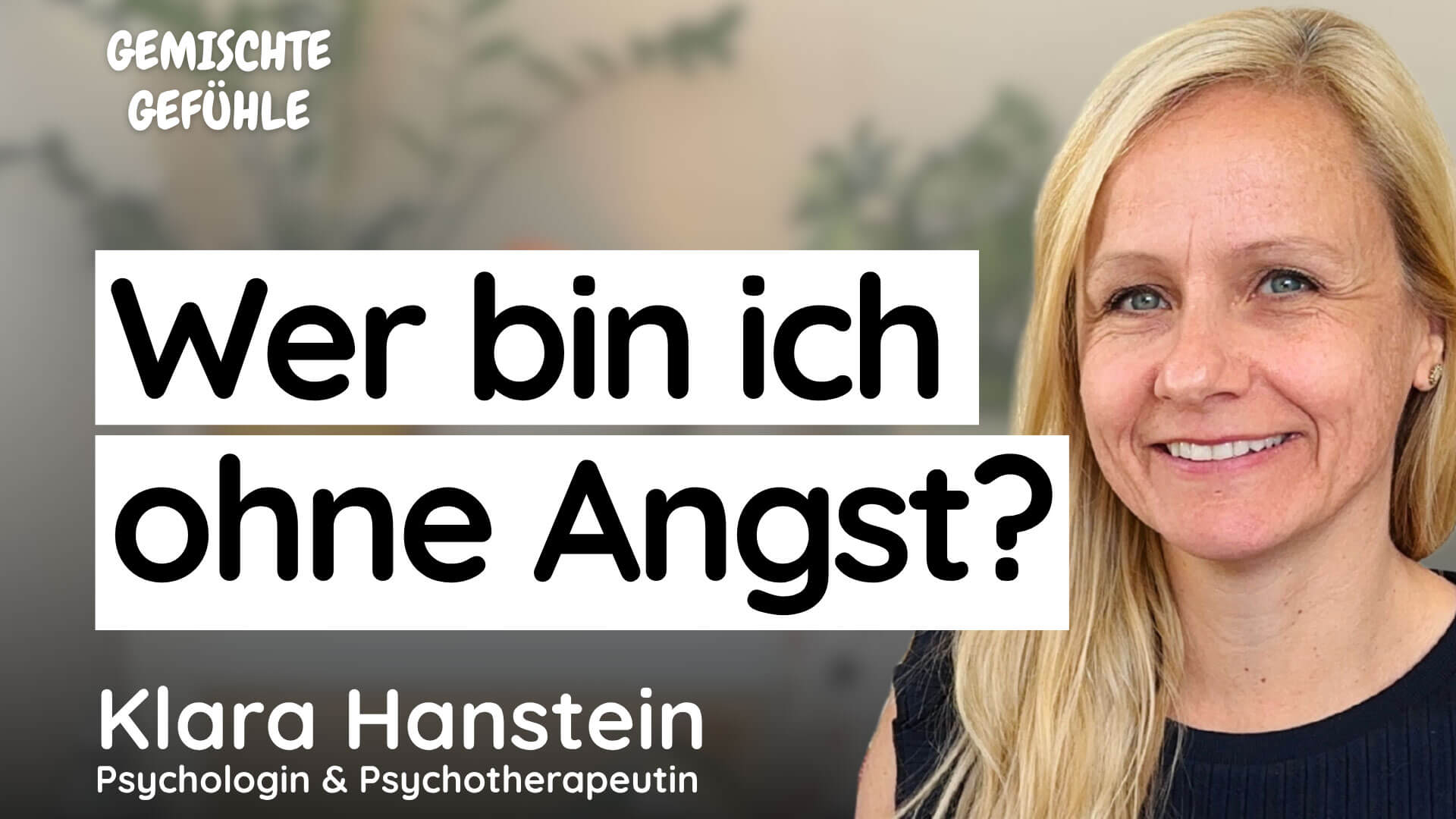 YouTube Cover Gemischte Gefühle Klara Hanstein – Web_Gemischte Podcast-Cover