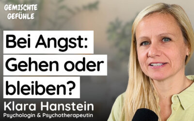 #98 Sollte ich etwas ändern oder will ich gerade nur vor meiner Angst davonlaufen?