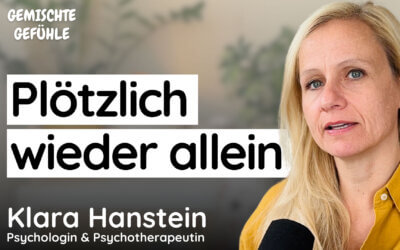 #100 Zurück im Alltag – warum Veränderungen Deine Angst verunsichern können