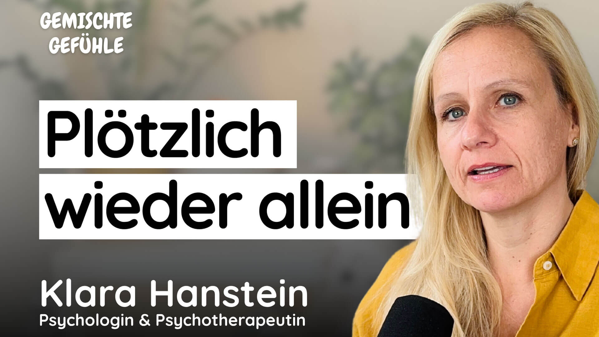 YouTube Cover Gemischte Gefühle Klara Hanstein – Web_Gemischte Podcast-Cover