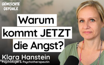 #105 Plötzlich Angst, obwohl alles gut ist? Warum Veränderungen uns verunsichern können