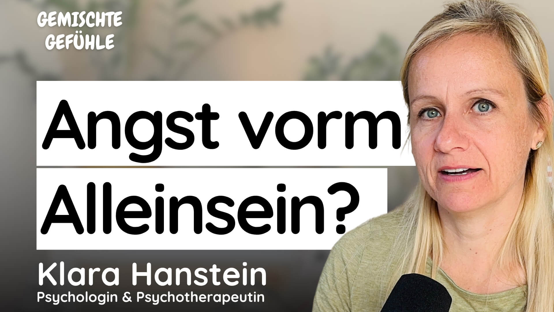 YouTube Cover Gemischte Gefühle Klara Hanstein – Web 107 Gemisc Podcast-Cover